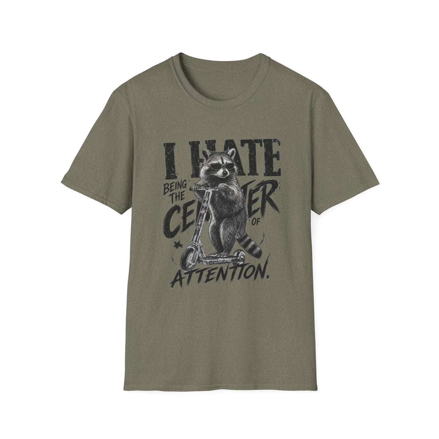 Raccoon "I Hate Being the Center of Attention" T-Shirt