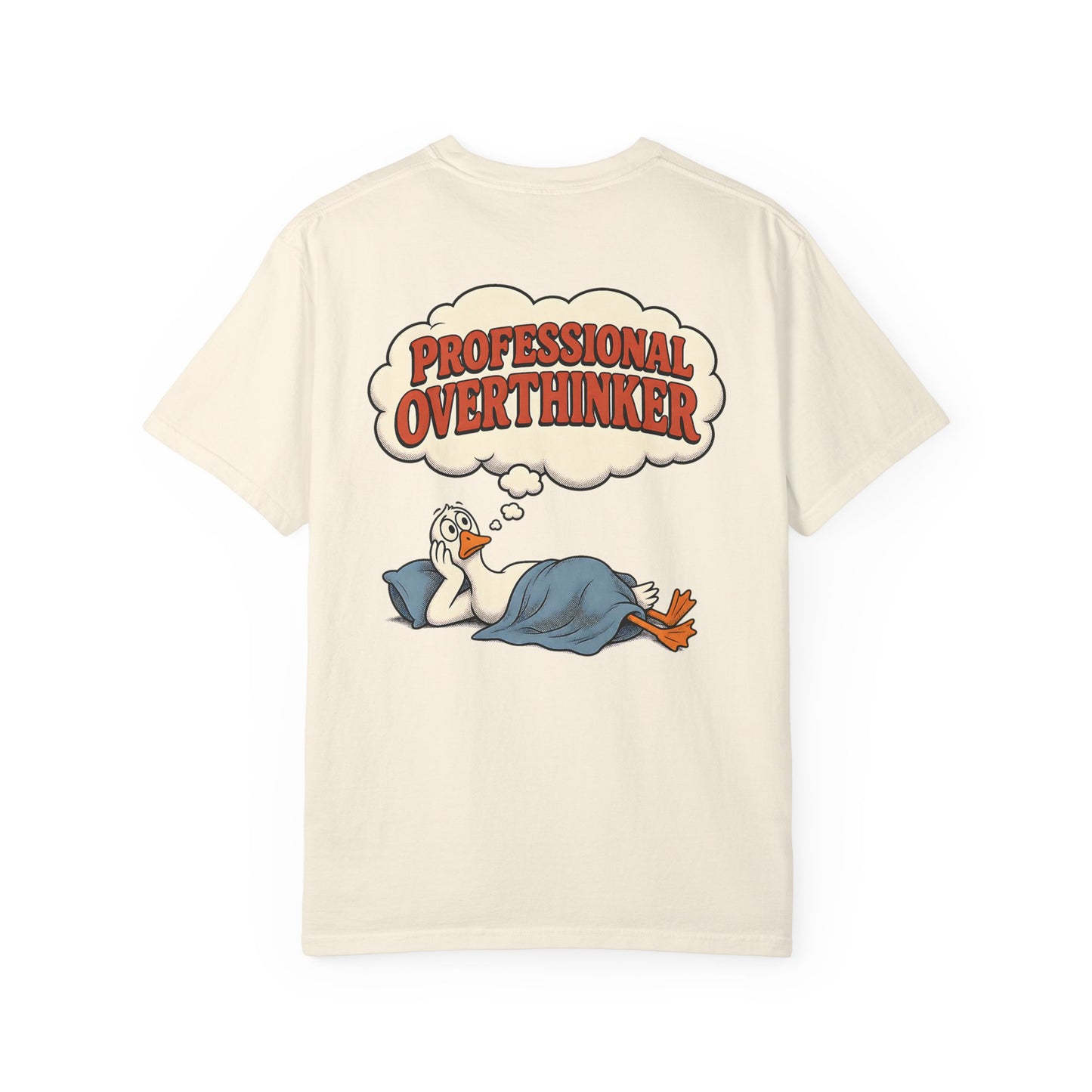 Professional Overthinker T-Shirt — BACK PRINT -Silly Goose Graphic Tee