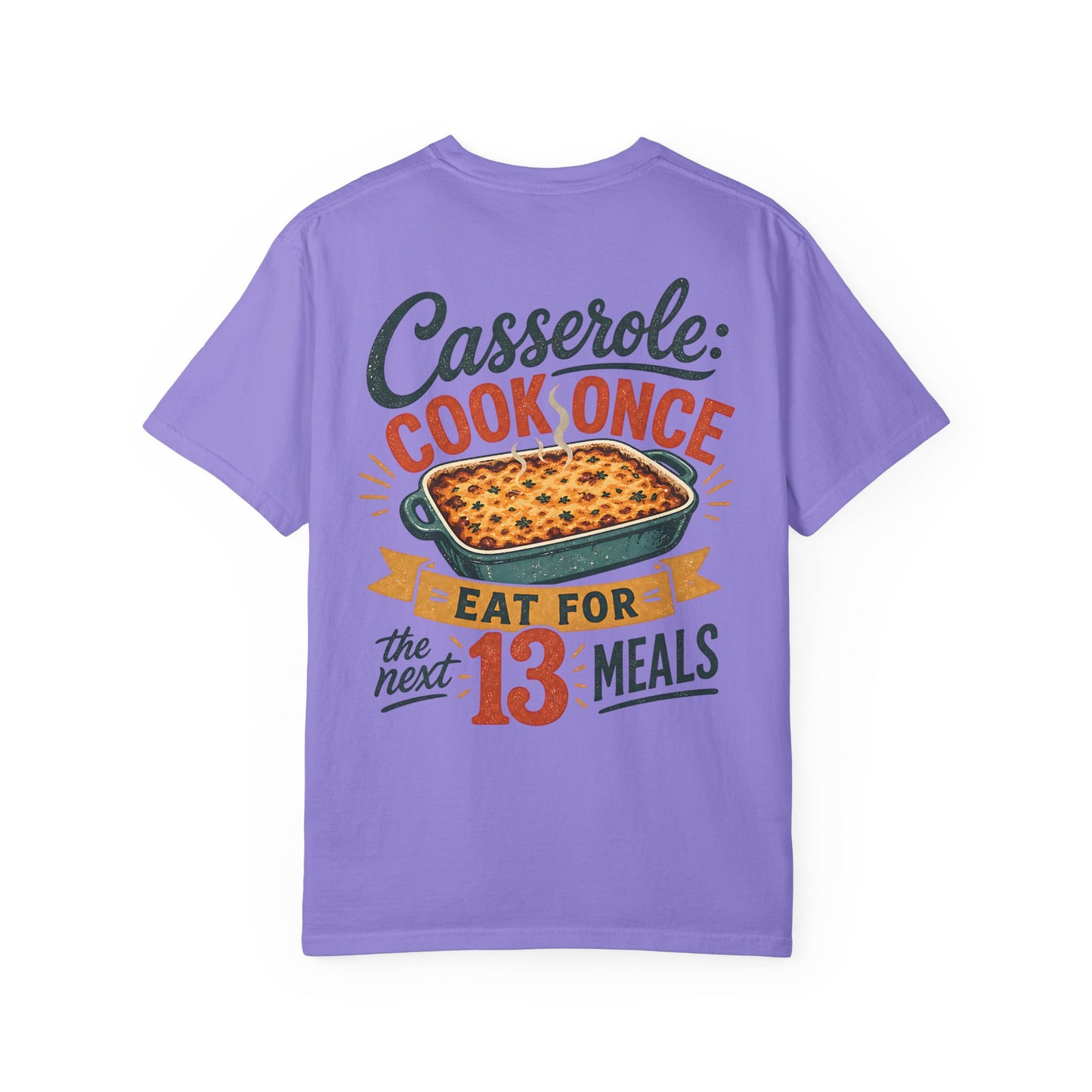 “Casserole: Cook Once, Eat for the Next 13 Meals” Autism Meal Routine Vintage Cooking Kitchen T-Shirt