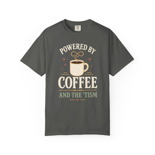 "Powered by Coffee and the 'Tism" Coffee T-Shirt — Vintage Coffee Lover Tee