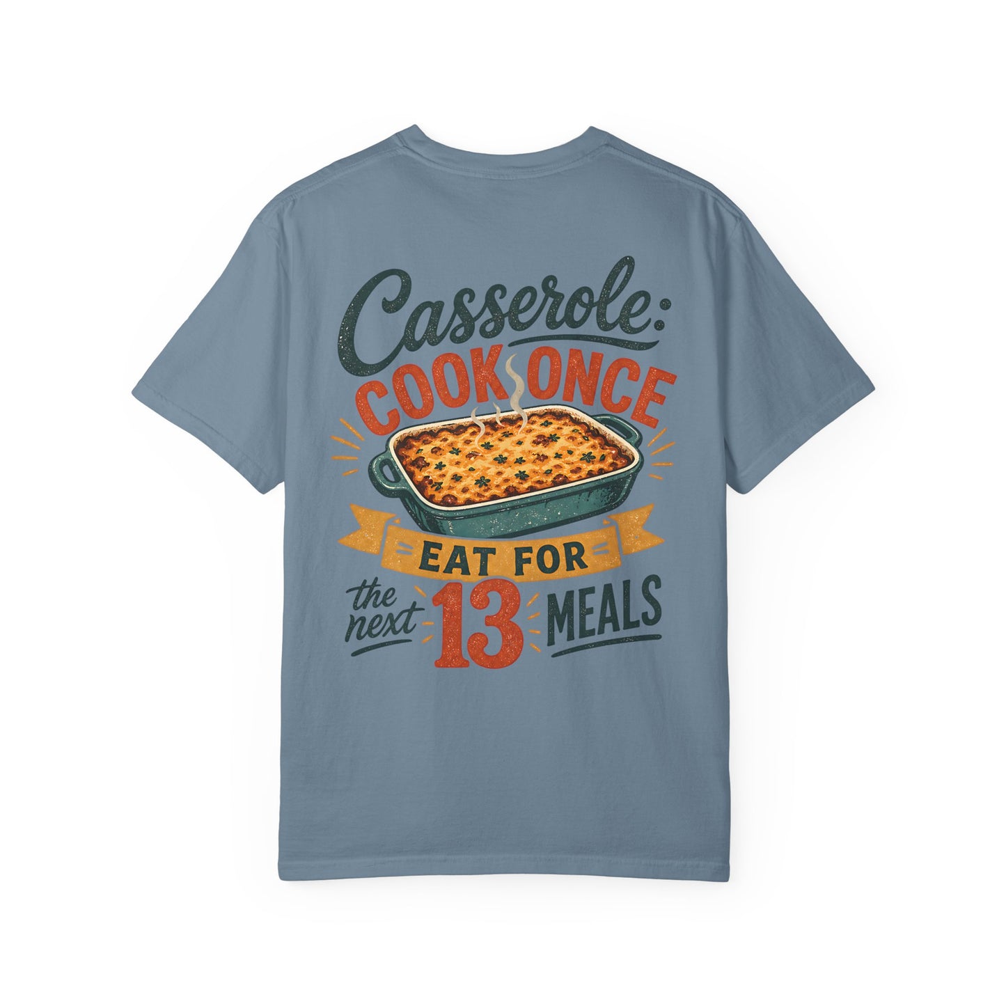 “Casserole: Cook Once, Eat for the Next 13 Meals” Autism Meal Routine Vintage Cooking Kitchen T-Shirt