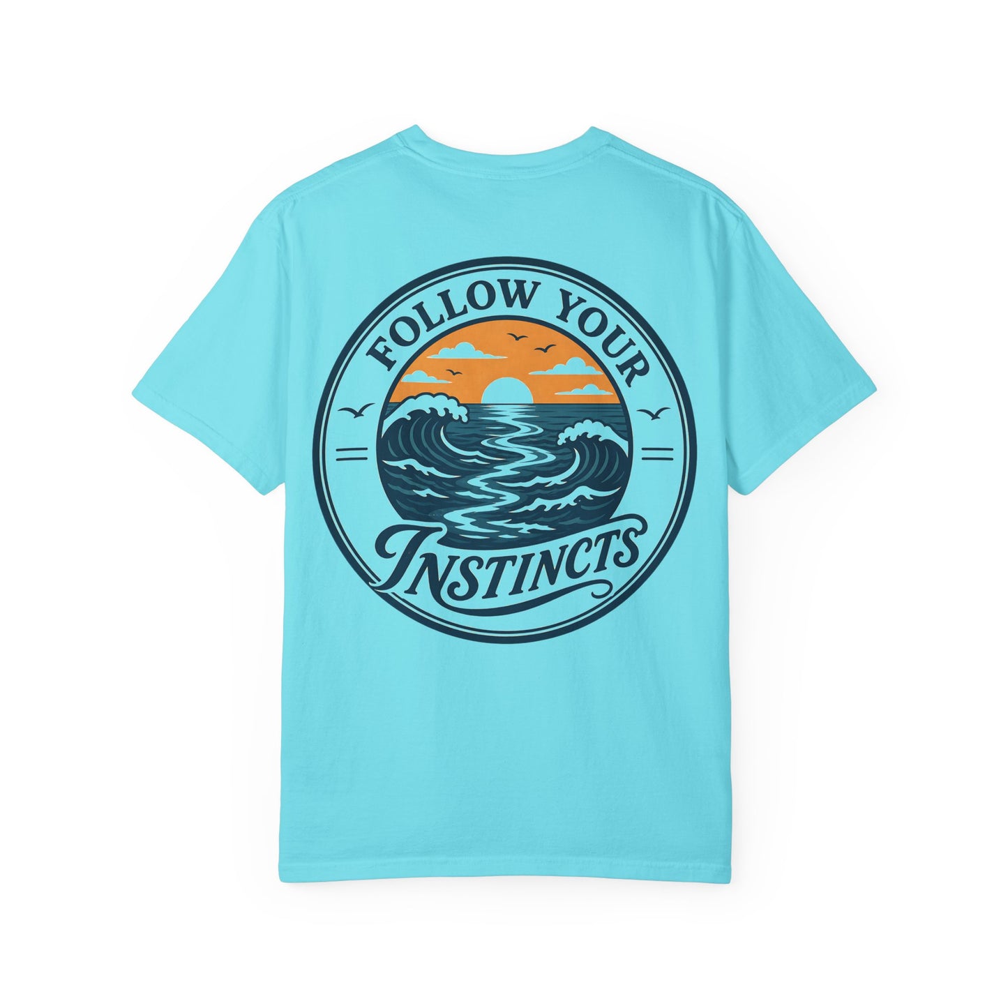 "Follow Your Instincts" Ocean Sunset Graphic Tee Shirt