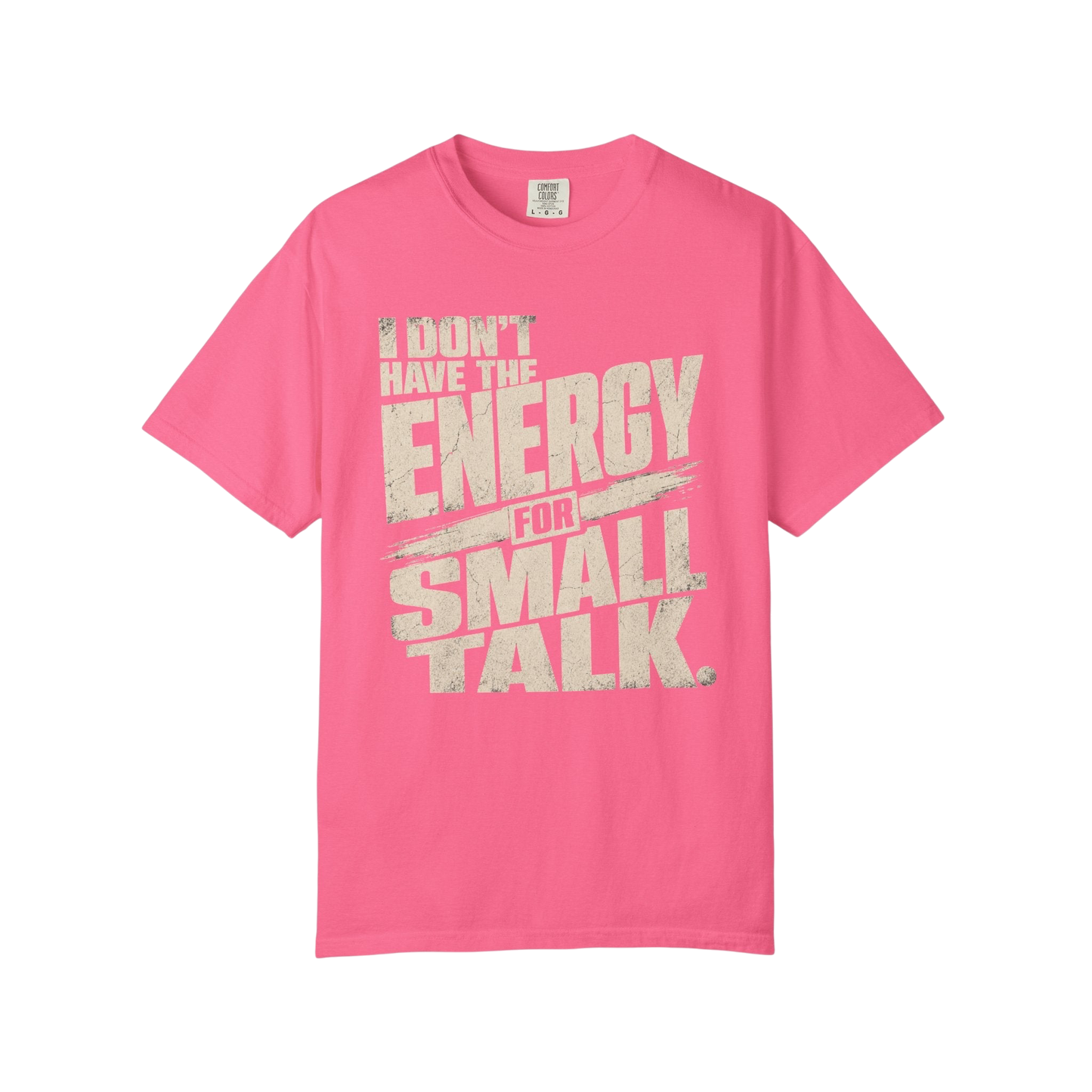 I Don't Have the Energy for Small Talk T-Shirt — Funny Introvert Graphic Tee