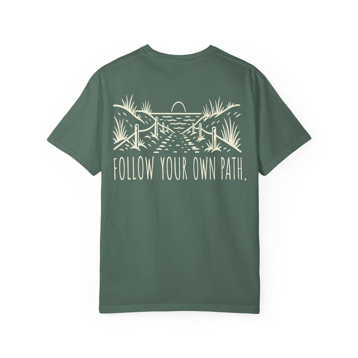 Follow Your Own Path Graphic Tee (Outdoor Adventure, Inspirational) BACK PRINT t-shirt