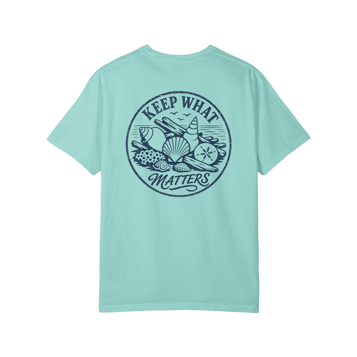 Keep What Matters T-Shirt — Beach Shells Graphic Tee