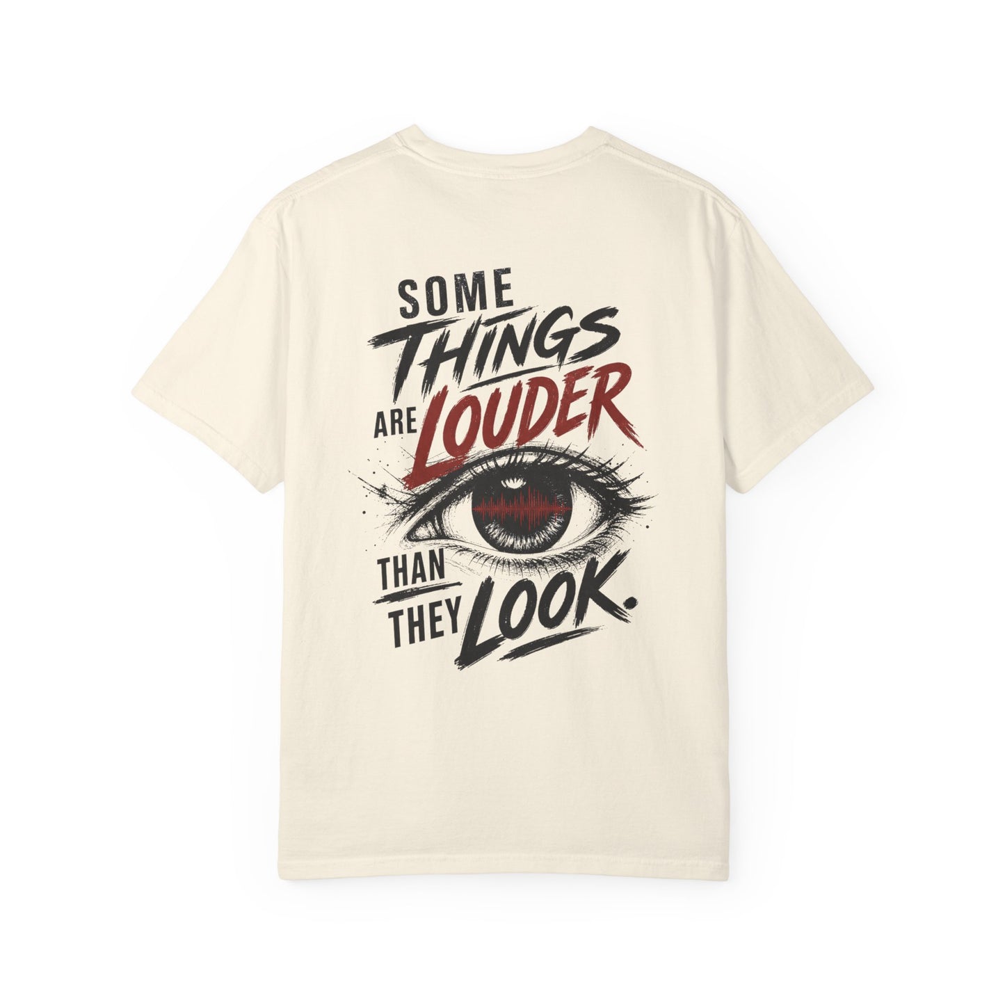 “Some Things Are Louder Than They Look” Graphic Tee Sensory Processing