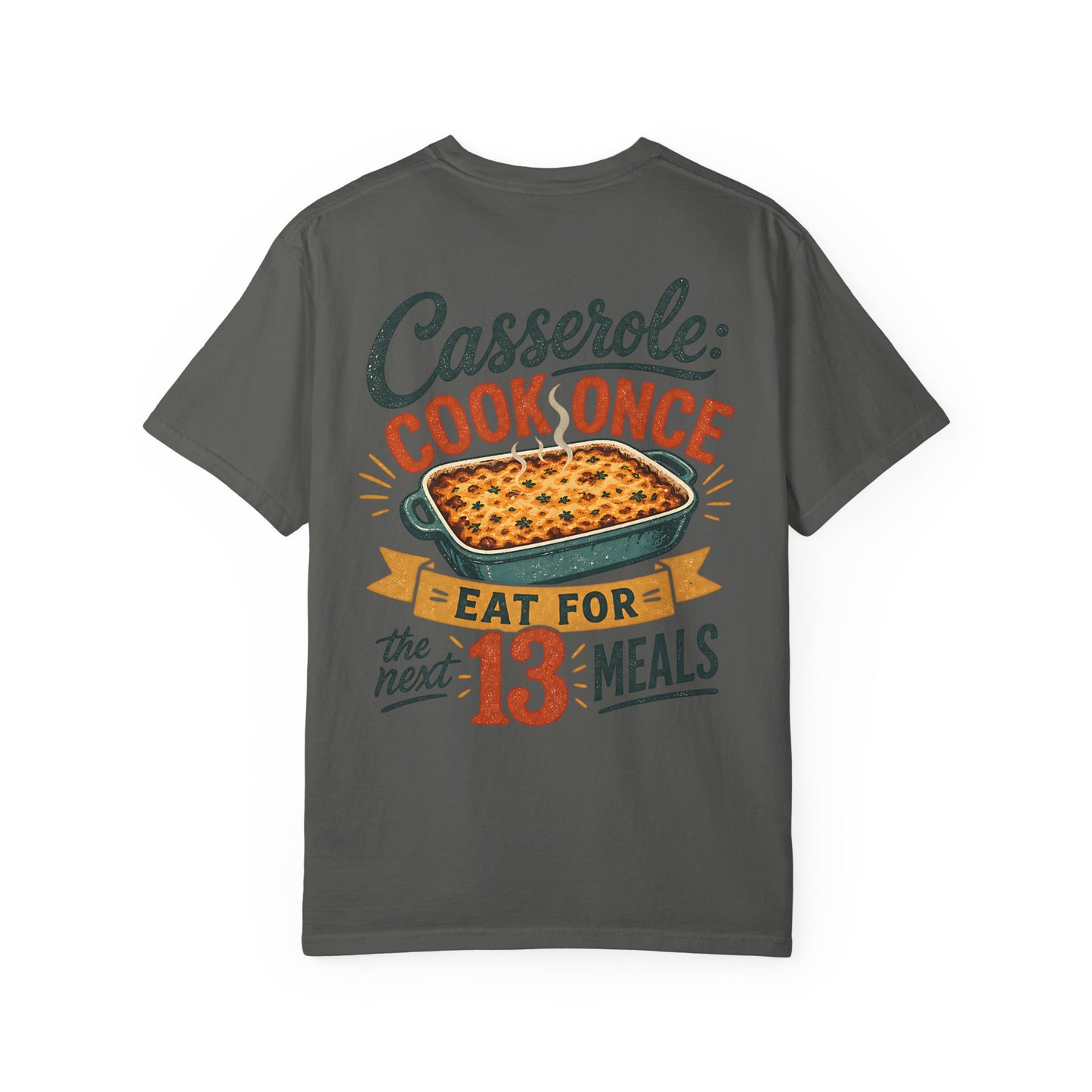 “Casserole: Cook Once, Eat for the Next 13 Meals” Autism Meal Routine Vintage Cooking Kitchen T-Shirt