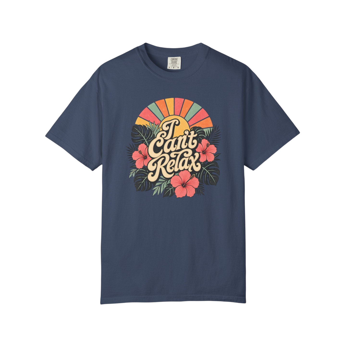 I Can't Relax Retro Floral T-Shirt — ADHD Funny Tropical Sunset Graphic Tee