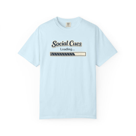 Social Cues Loading T-Shirt — Funny Neurodiversity Tee