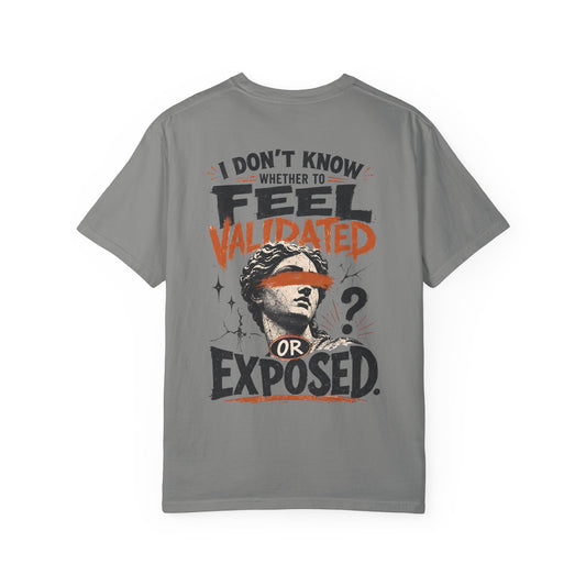 “I Don’t Know Whether to Feel Validated or Exposed” Retro Statue Design Graphic T-Shirt