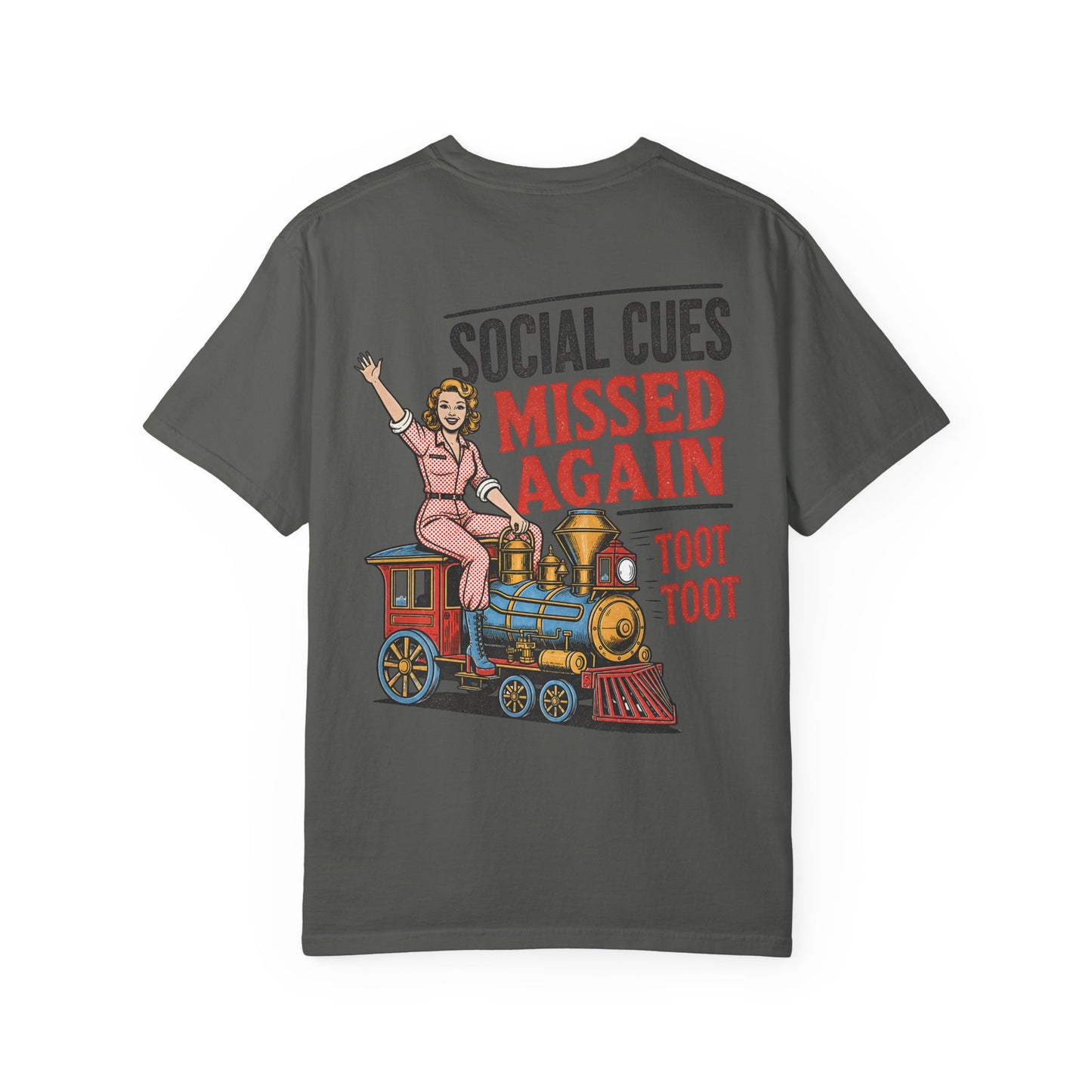Social Cues Missed Again T-Shirt Vintage Train BACK PRINT