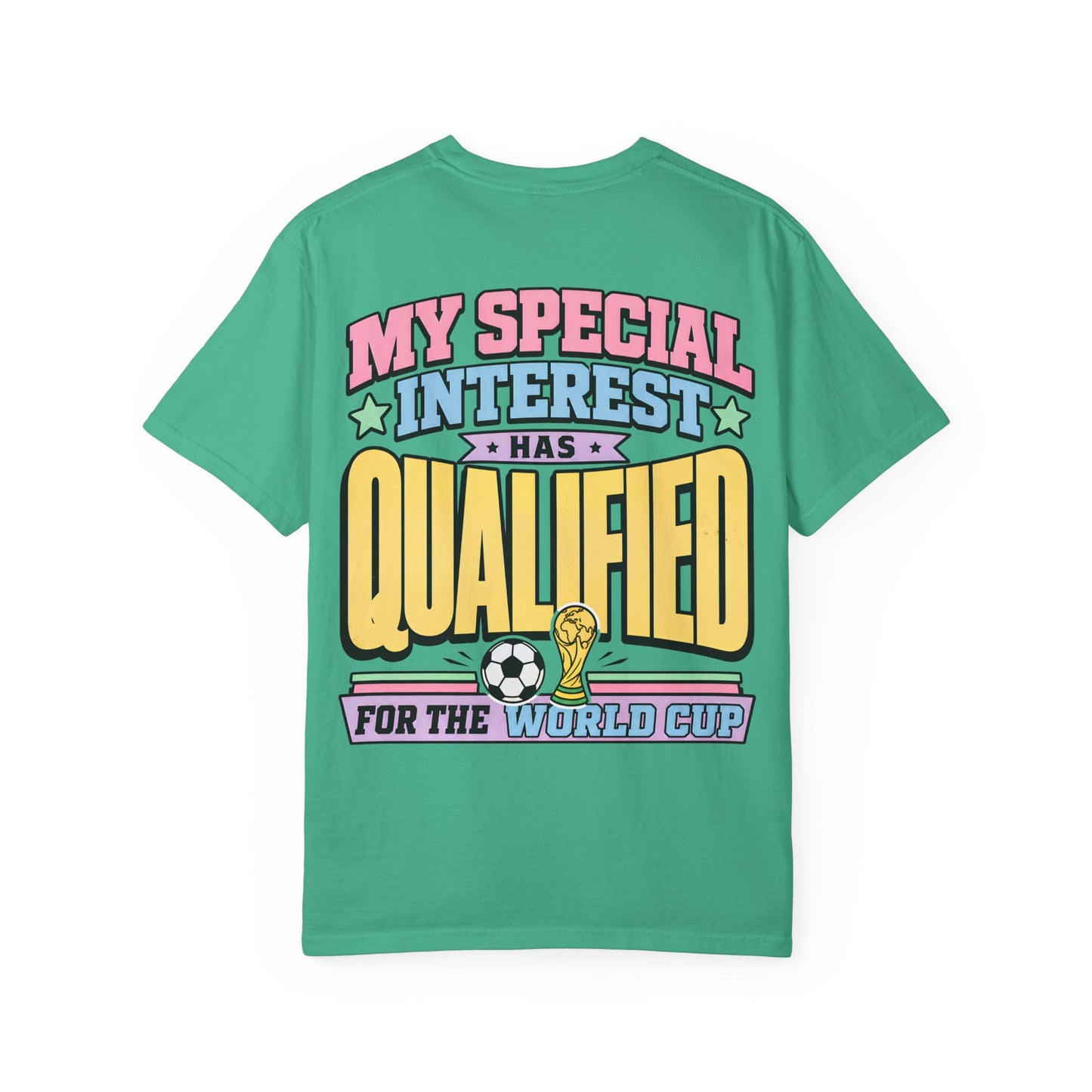 World Cup Fan T-Shirt — "My Special Interest Has Qualified" Retro Soccer Tee BACK PRINT