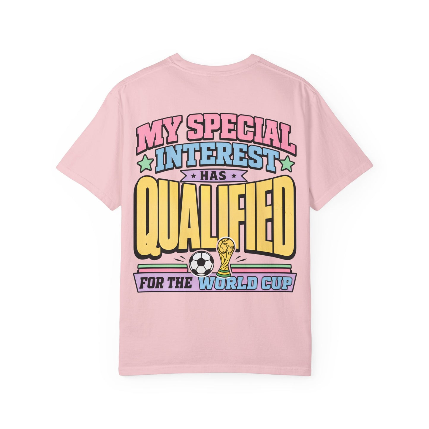 World Cup Fan T-Shirt — "My Special Interest Has Qualified" Retro Soccer Tee BACK PRINT