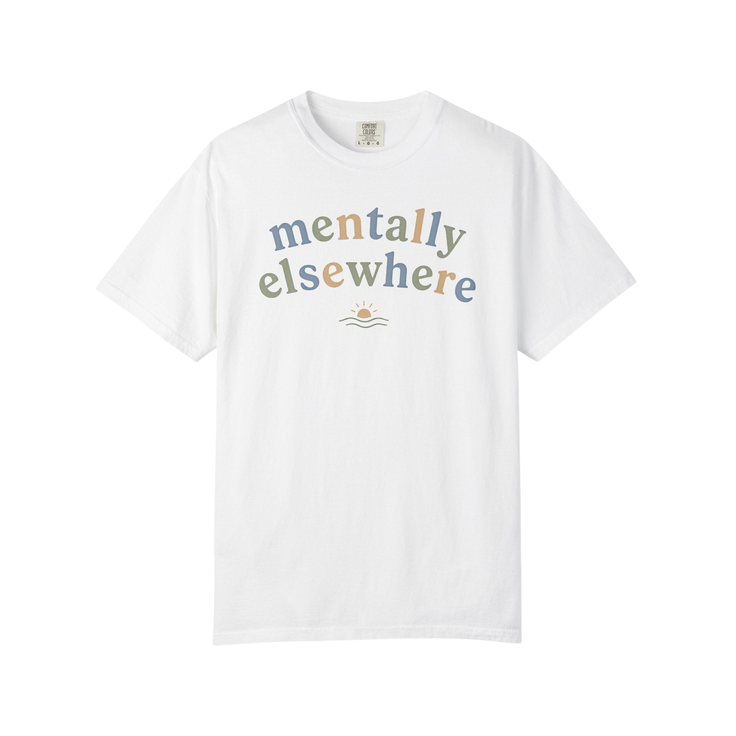 Mentally Elsewhere T-Shirt — Relaxed Vacation Vibe Tee
