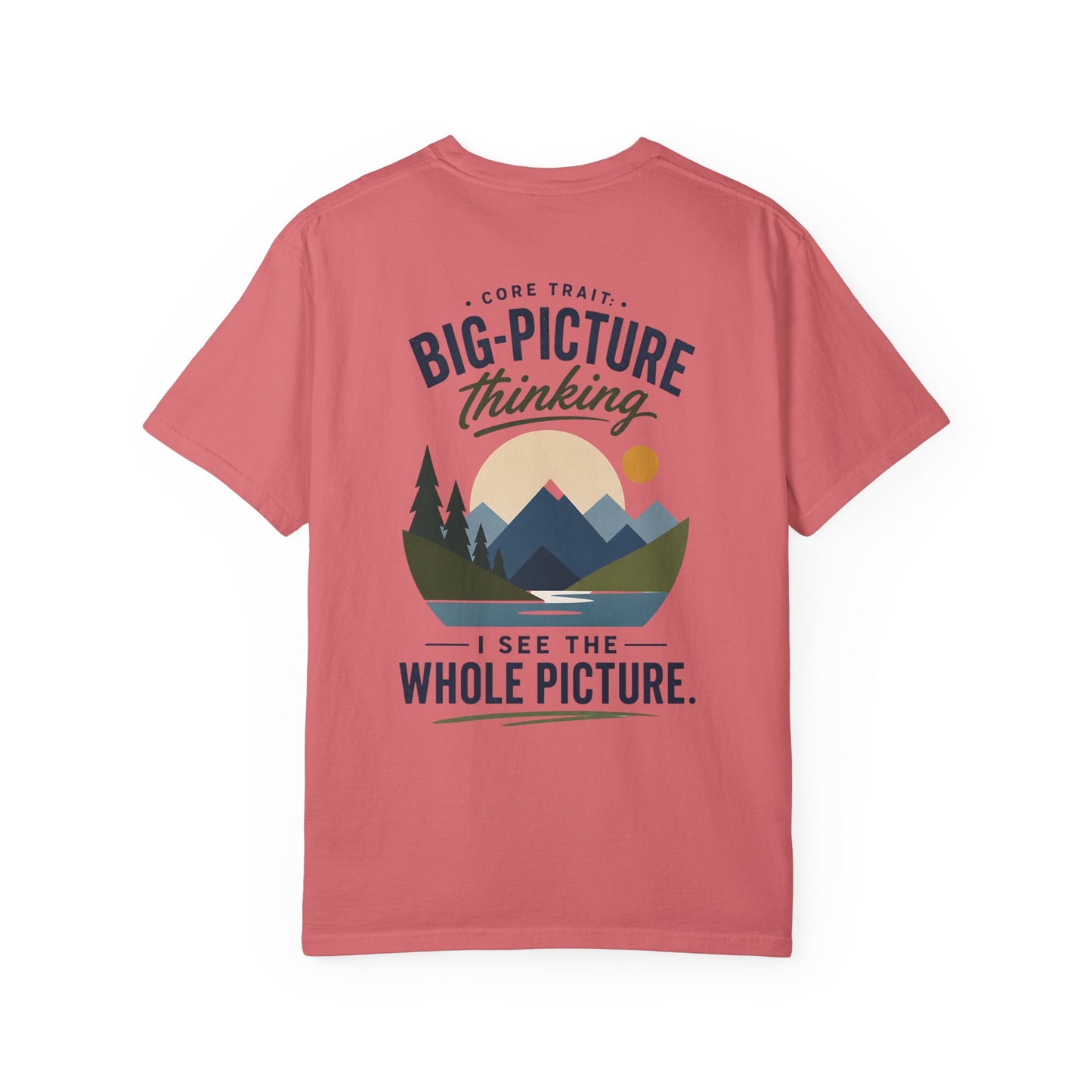 Big-Picture Thinking T-Shirt — 'I See the Whole Picture' Graphic Tee