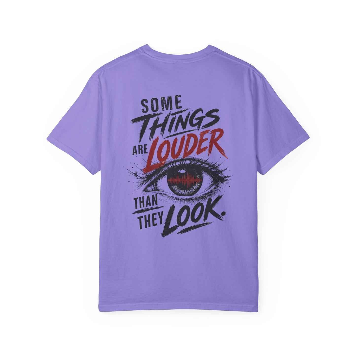 “Some Things Are Louder Than They Look” Graphic Tee Sensory Processing