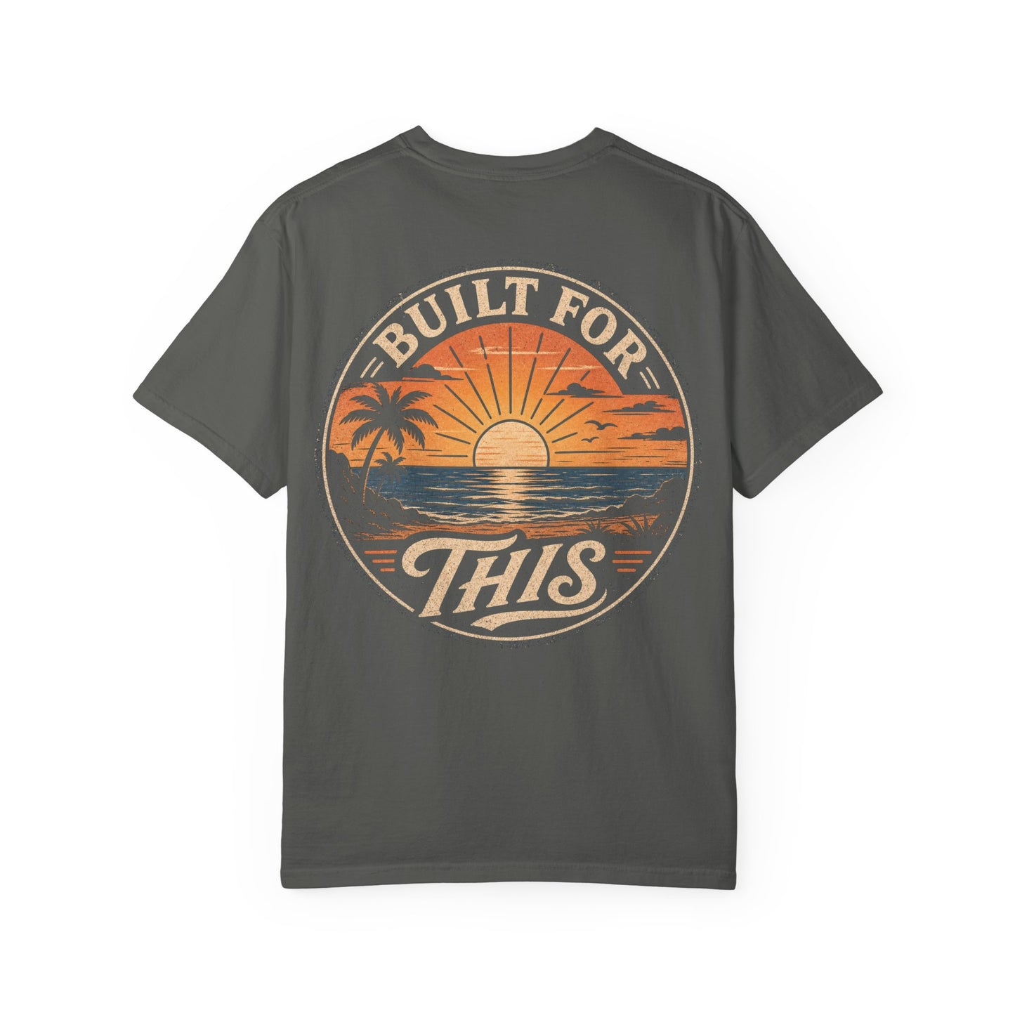 Built For This Sunset T-Shirt — Vintage Beach Palm Graphic