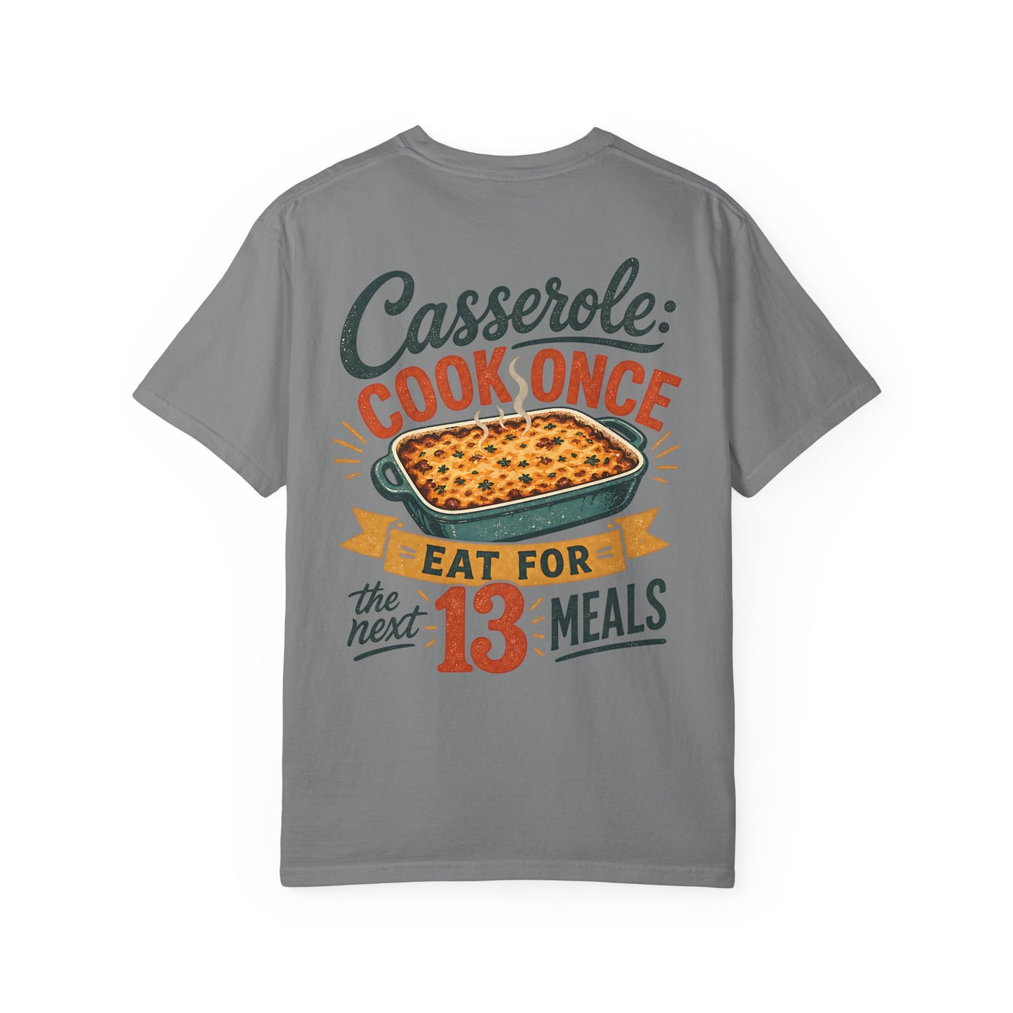“Casserole: Cook Once, Eat for the Next 13 Meals” Autism Meal Routine Vintage Cooking Kitchen T-Shirt