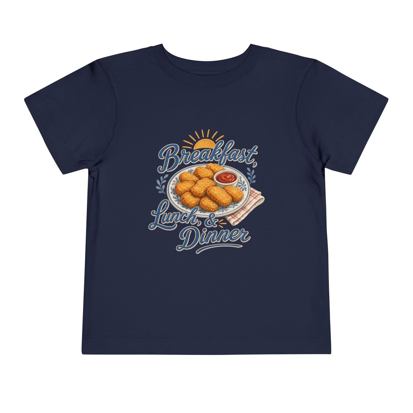 "Breakfast, Lunch & Dinner" Chicken Nugget Shirt Toddler Tee
