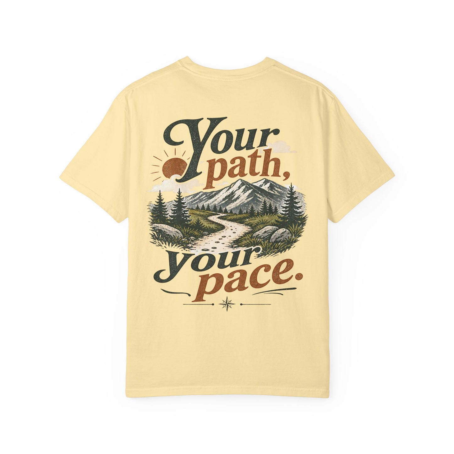 Your Path, Your Pace T-Shirt — Neurodivergent Inspirational Nature Graphic Tee