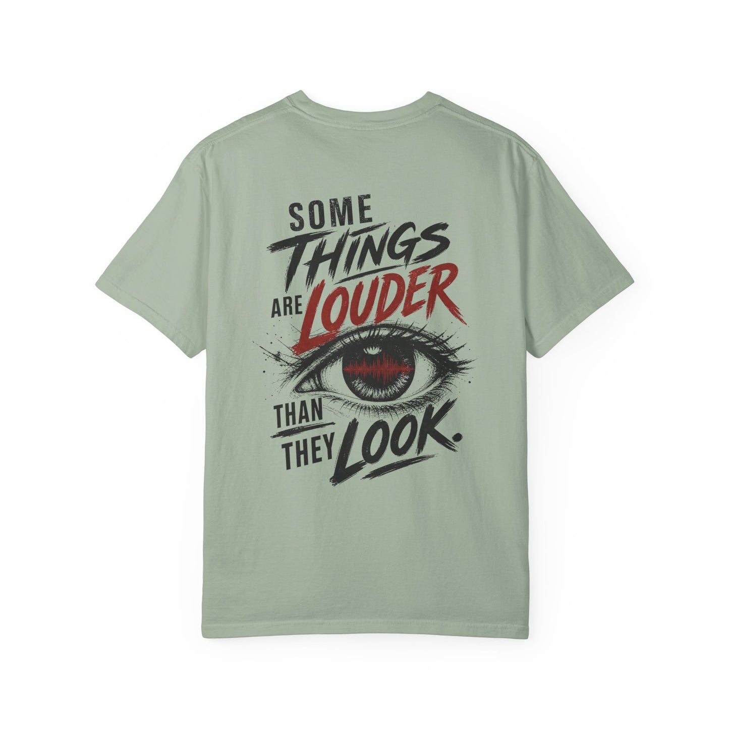 “Some Things Are Louder Than They Look” Graphic Tee Sensory Processing