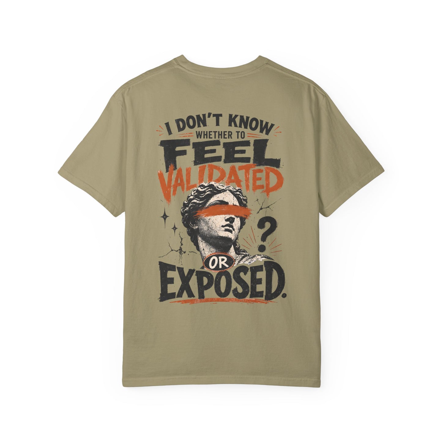 “I Don’t Know Whether to Feel Validated or Exposed” Retro Statue Design Graphic T-Shirt