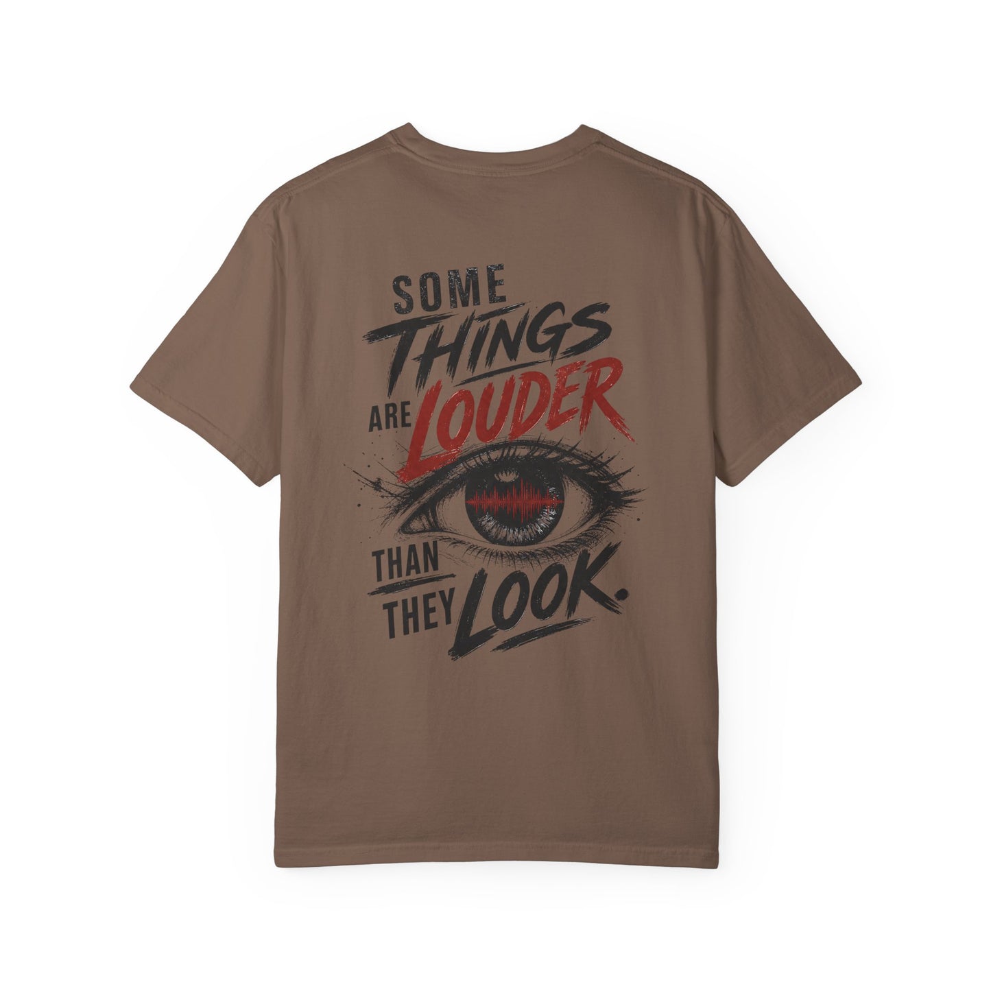 “Some Things Are Louder Than They Look” Graphic Tee Sensory Processing