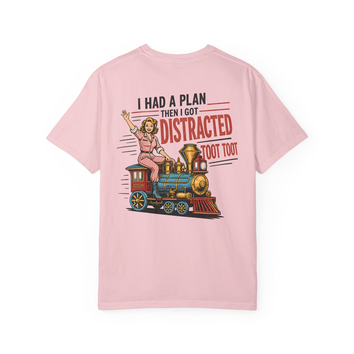 "I Had a Plan Then I Got Distracted Toot Toot" Retro Train Graphic BACK PRINT