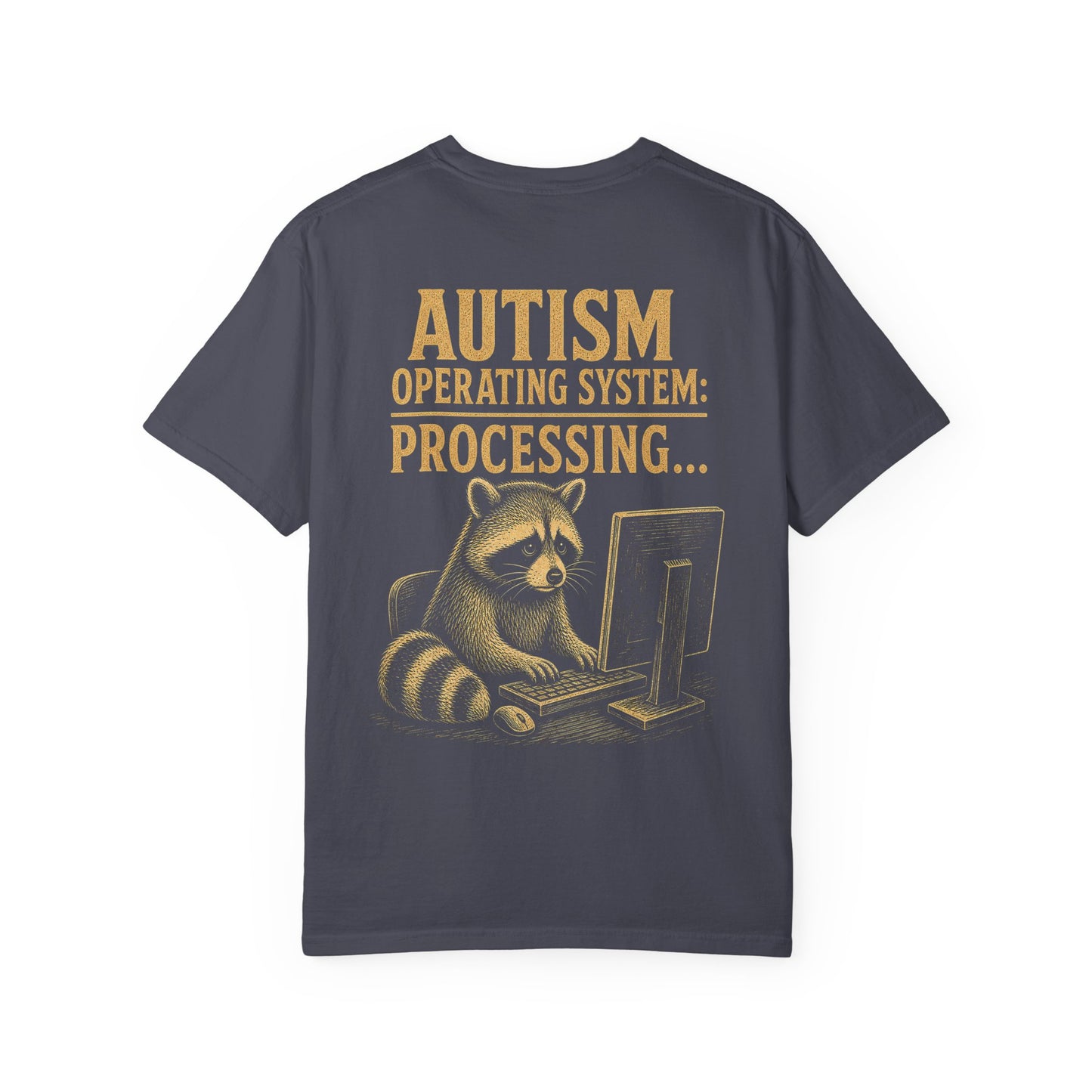 Autism Operating System T-Shirt — 'Processing...' Raccoon Graphic Tee