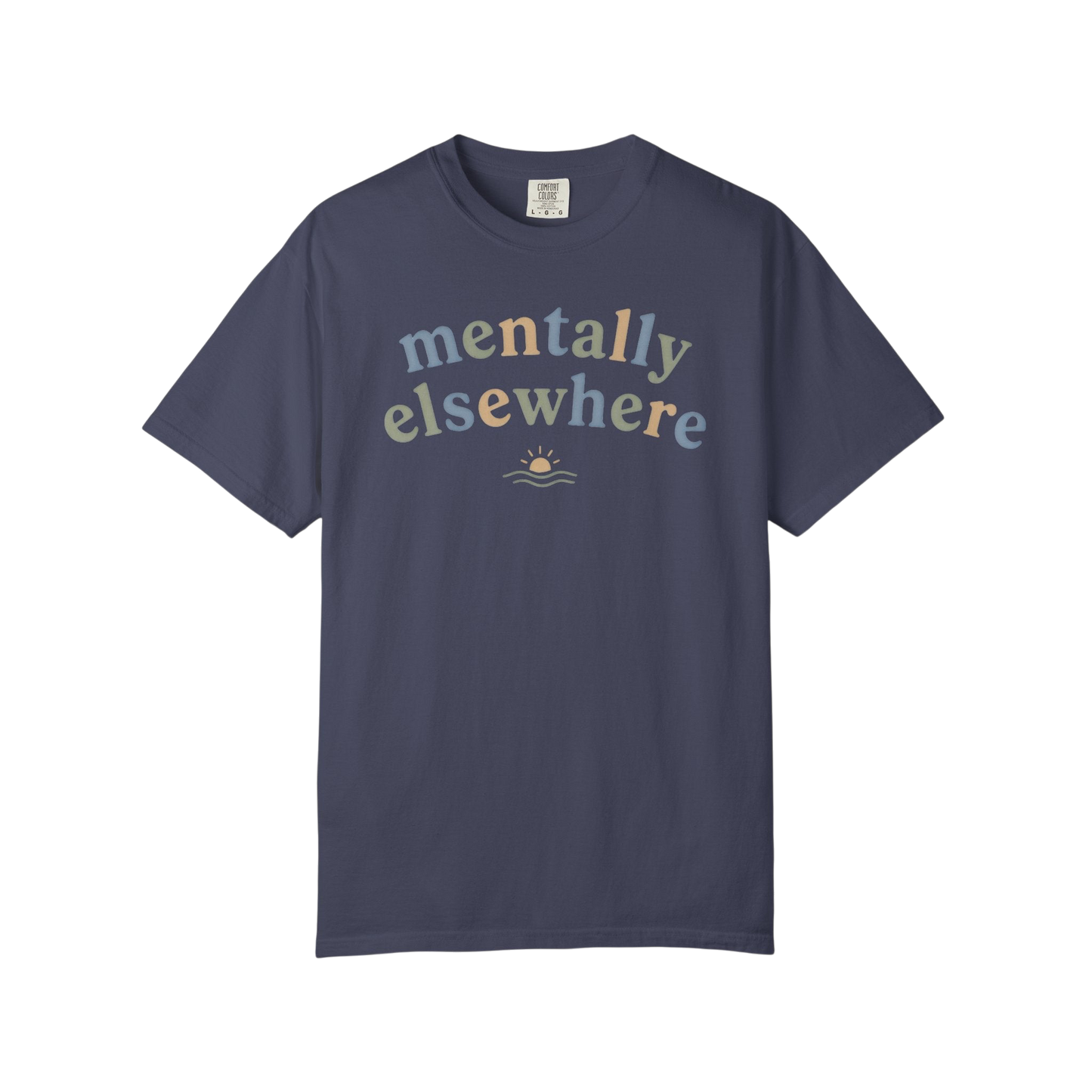 Mentally Elsewhere T-Shirt — Relaxed Vacation Vibe Tee