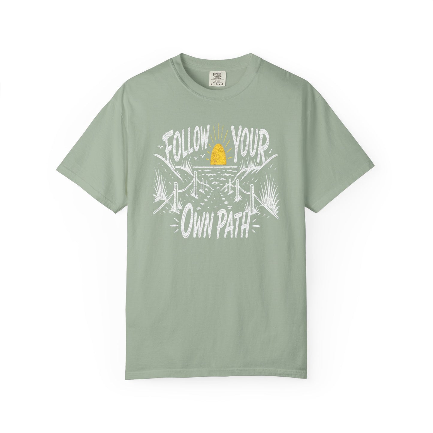 Follow Your Own Path T-Shirt — Inspirational Adventure Graphic Tee