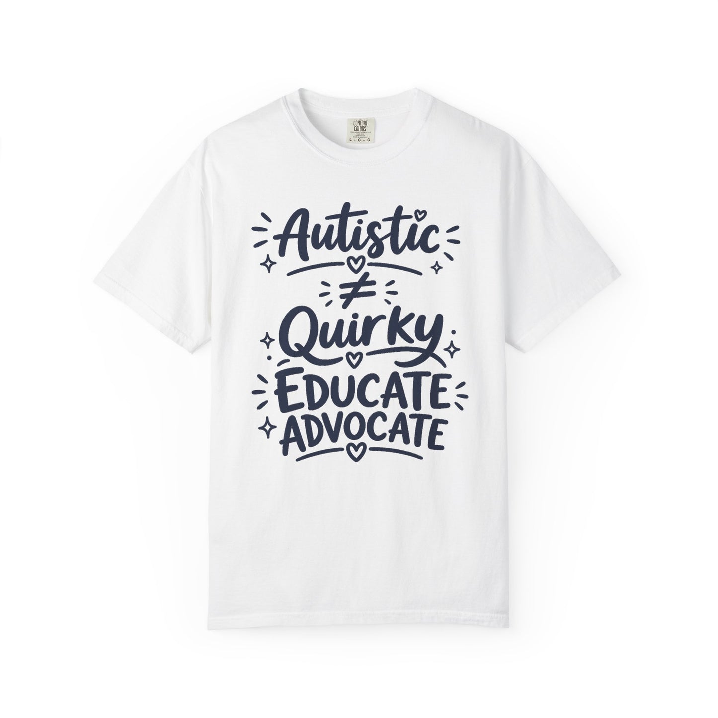 Autistic doesn't mean Quirky — Educate Advocate Graphic T-Shirt