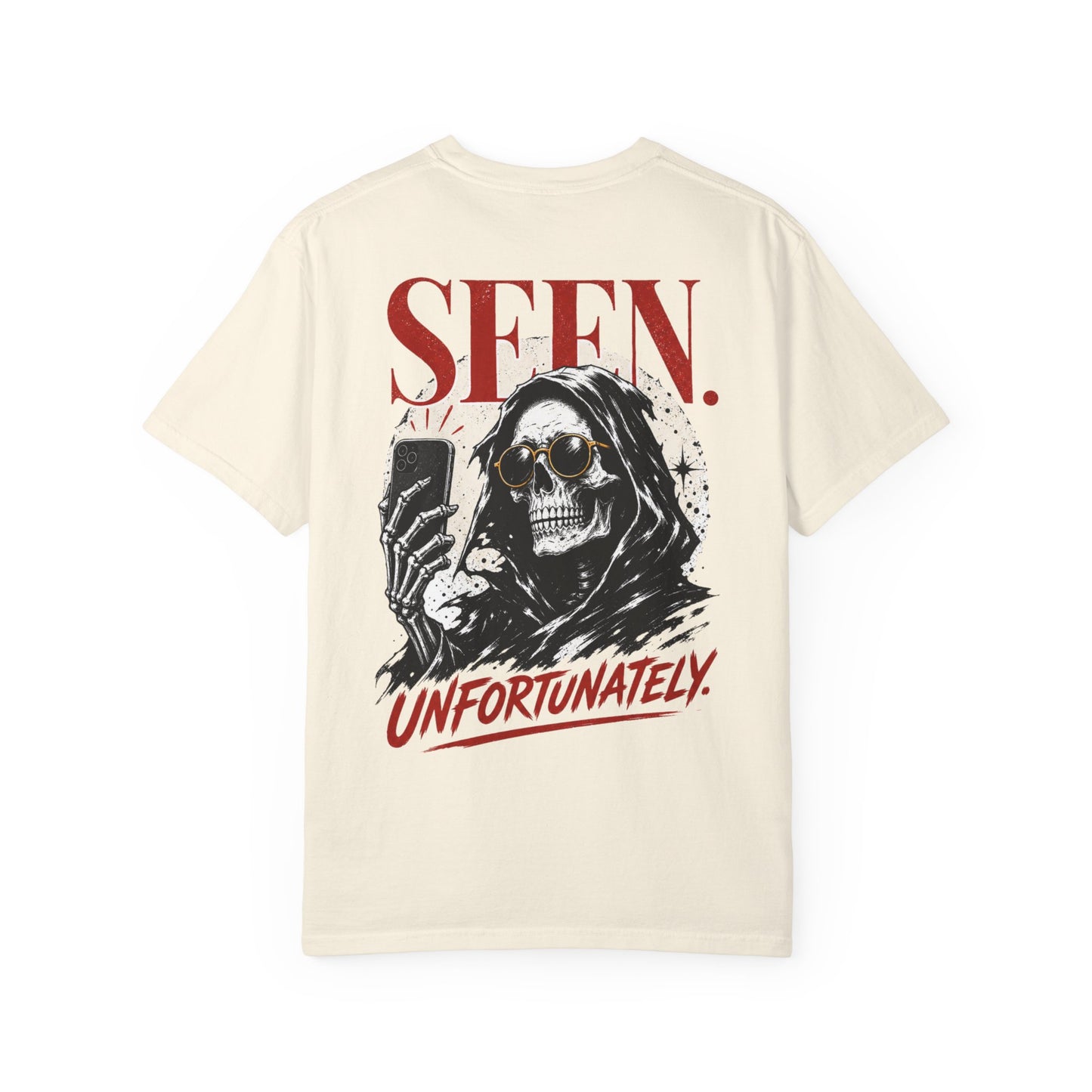 "Seen. Unfortunately." Skull Selfie Graphic T-Shirt