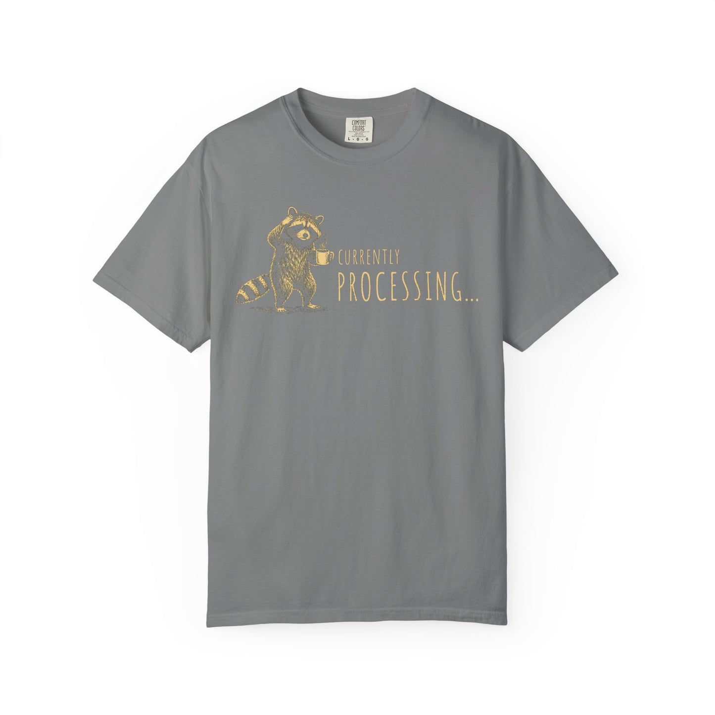 Currently Processing Raccoon T-Shirt