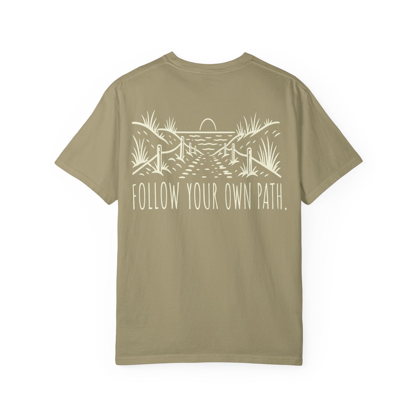 Follow Your Own Path Graphic Tee (Outdoor Adventure, Inspirational) BACK PRINT t-shirt