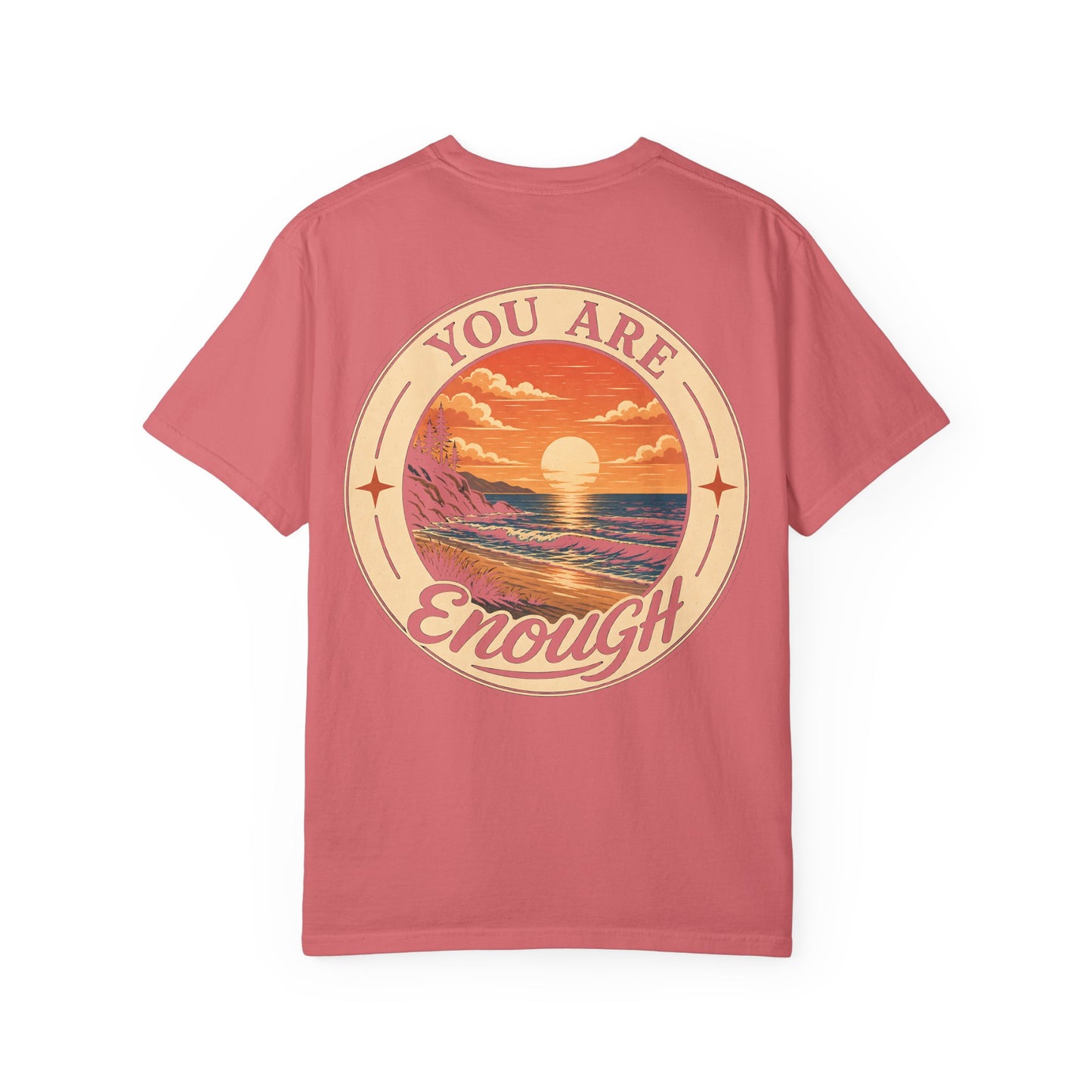 You Are Enough Sunset Tee