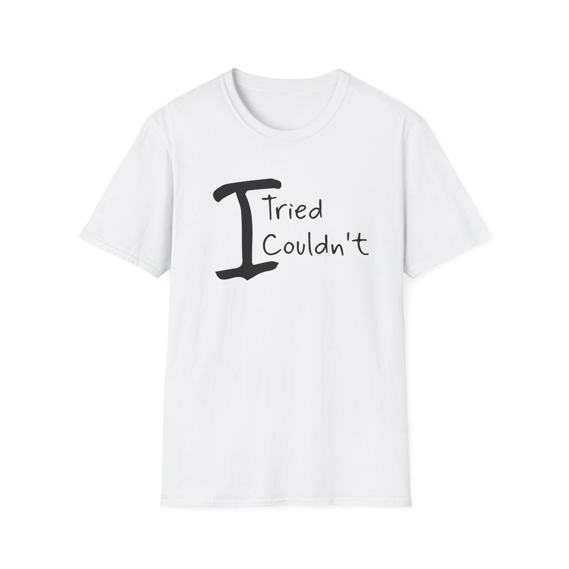 T-Shirt "I Tried, I Couldn't" — Funny Casual Quote Tee - White, 3XL image