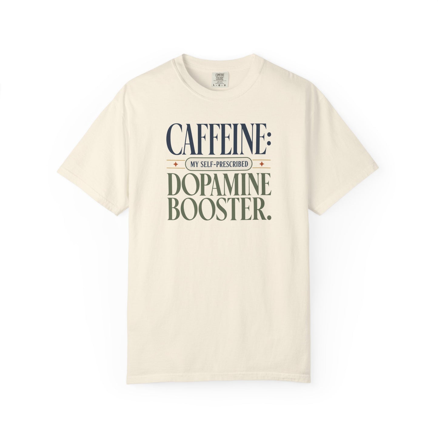 Caffeine: My Self-Prescribed Dopamine Booster ADHD T-Shirt