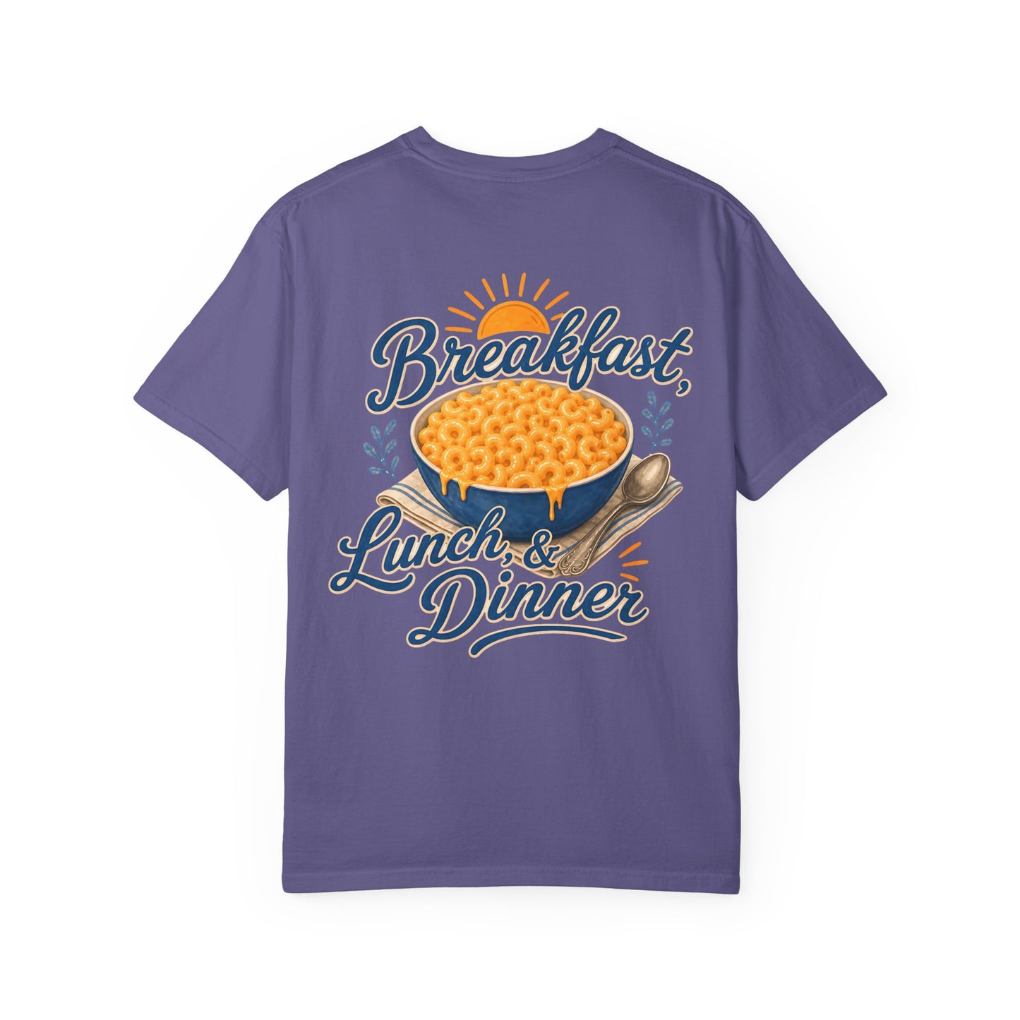 Macaroni and Cheese Lover T-Shirt — “Breakfast, Lunch & Dinner” Graphic Tee Adult BACK PRINT