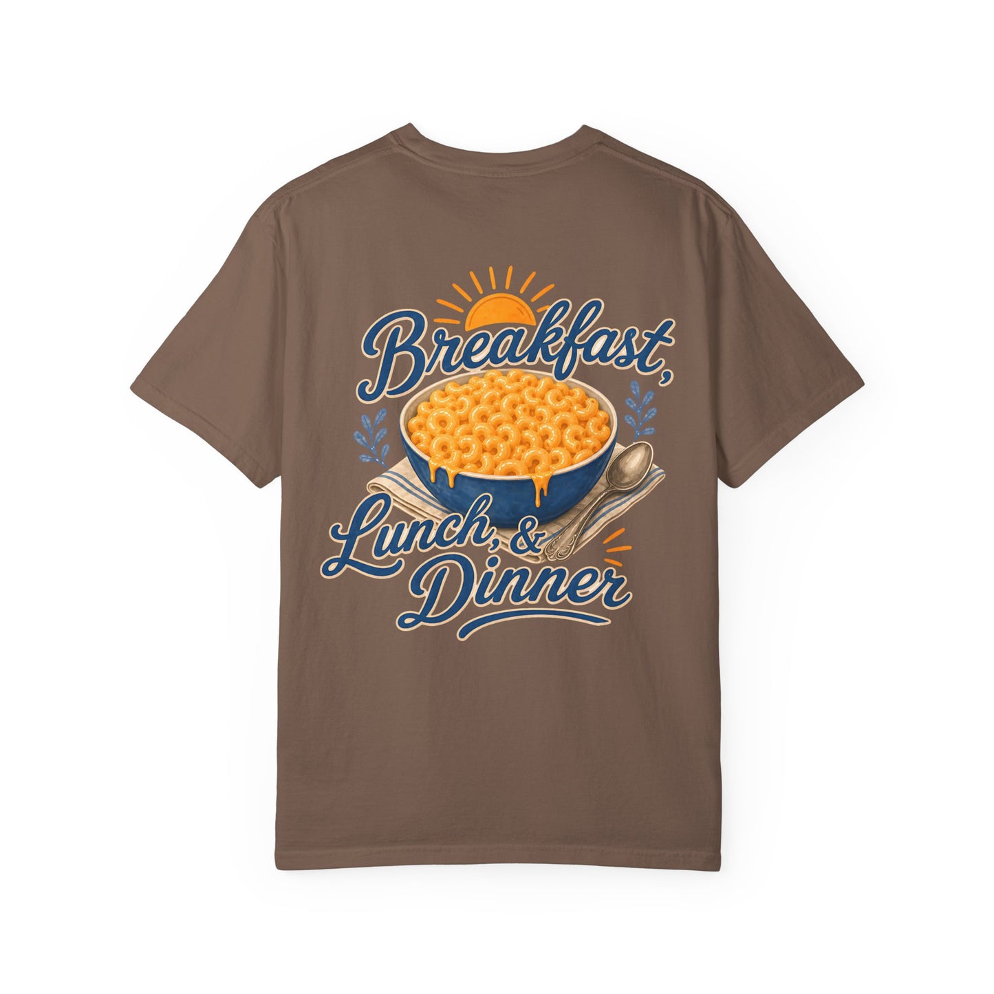 Macaroni and Cheese Lover T-Shirt — “Breakfast, Lunch & Dinner” Graphic Tee Adult BACK PRINT