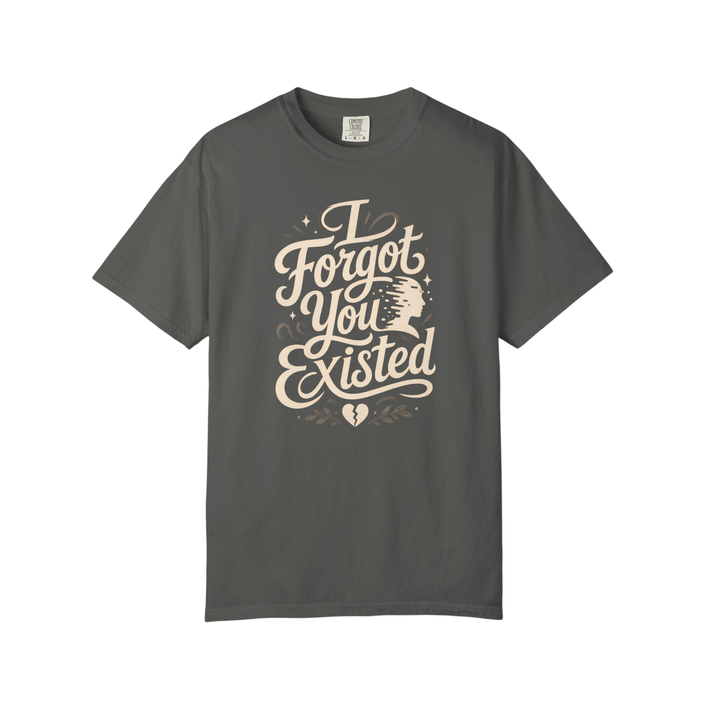 I Forgot You Existed T‑Shirt — ASD Autism Funny Sarcastic Graphic Tee