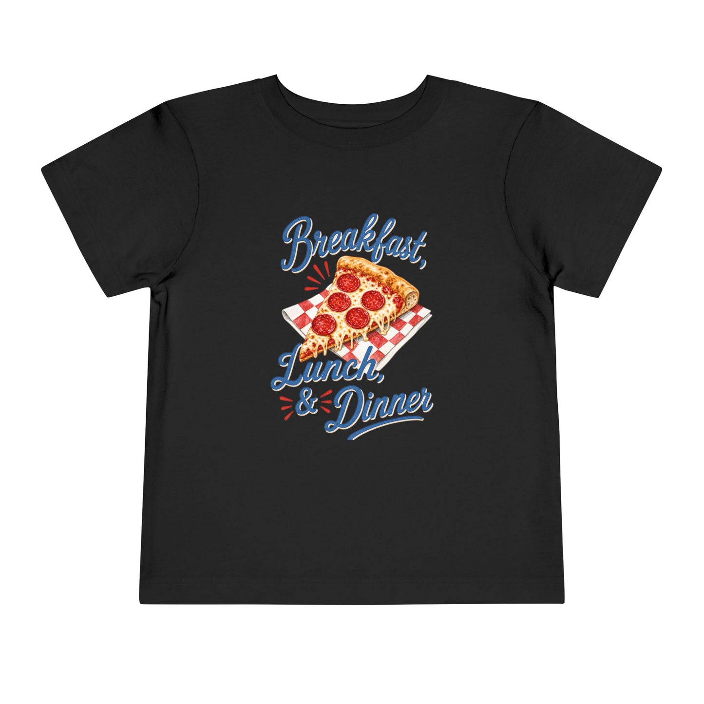 "Breakfast, Lunch & Dinner" Pizza Graphic Toddler Tee