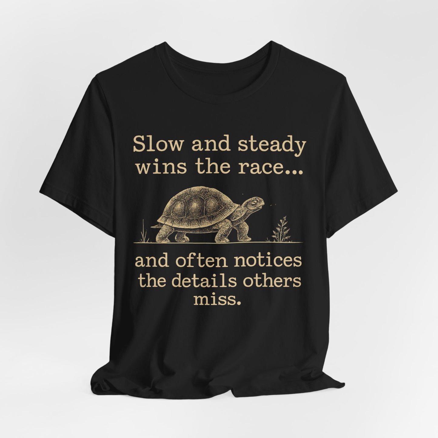Slow and Steady Wins the Race T-Shirt — Detail-Oriented Turtle Graphic Tee image 11