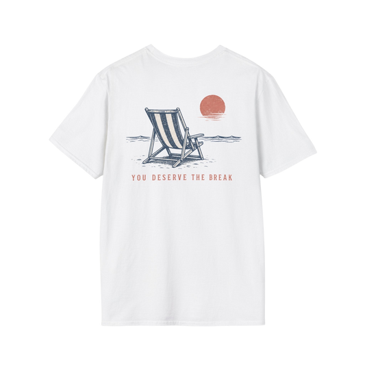 You Deserve The Break Sunset Beach Chair T-Shirt BACK PRINT