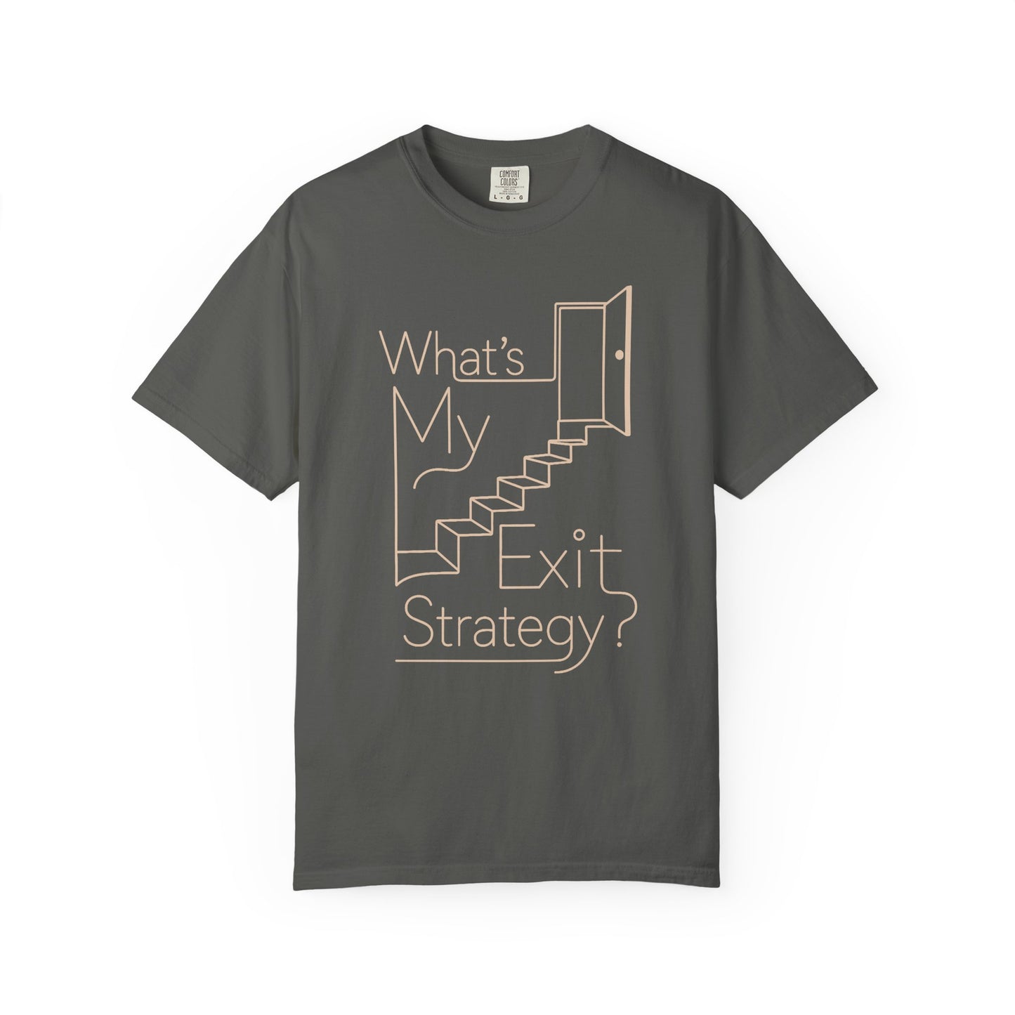 What's My Exit Strategy? T‑Shirt — Funny Minimalist Staircase Design