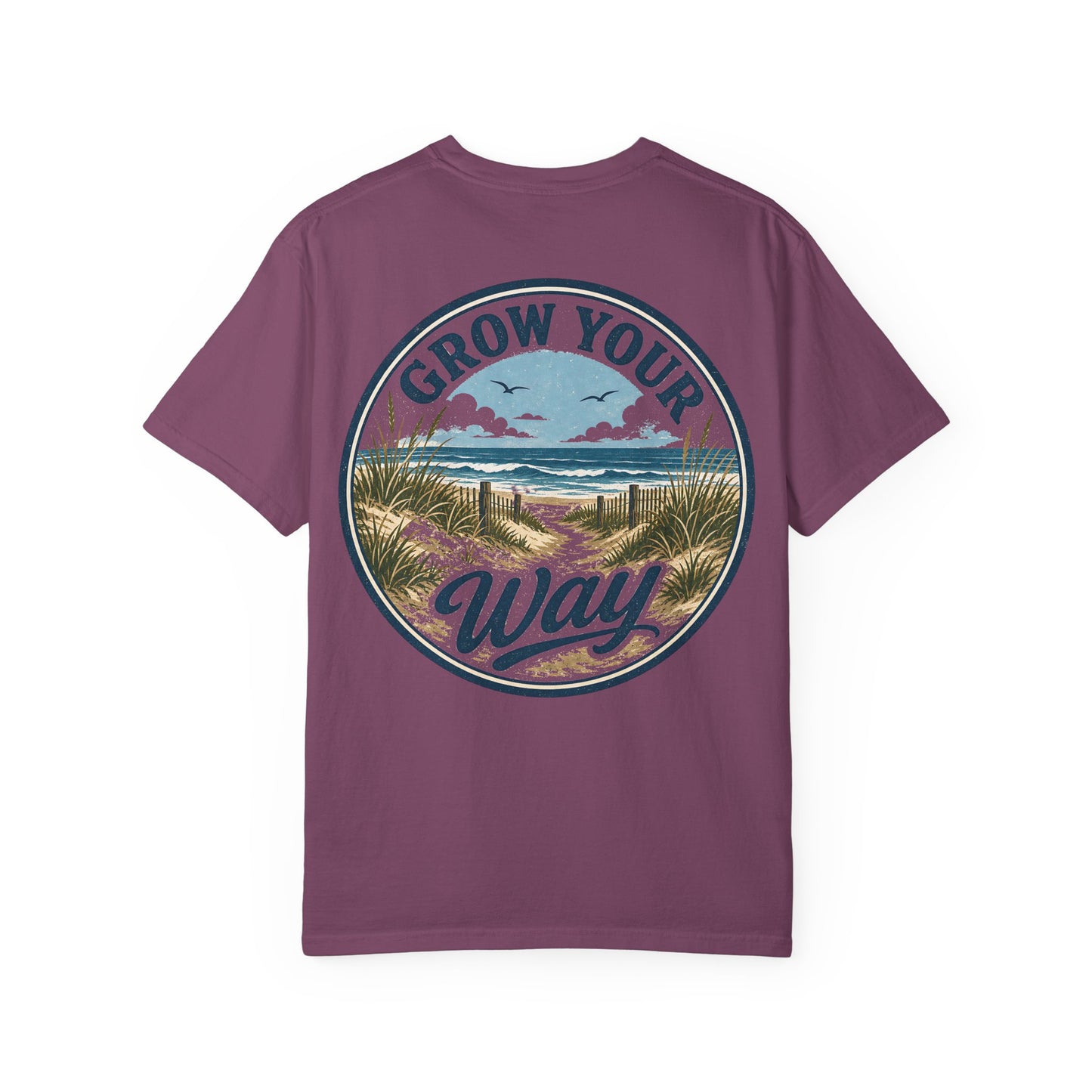 "Grow Your Way" Beach Scenic T-Shirt