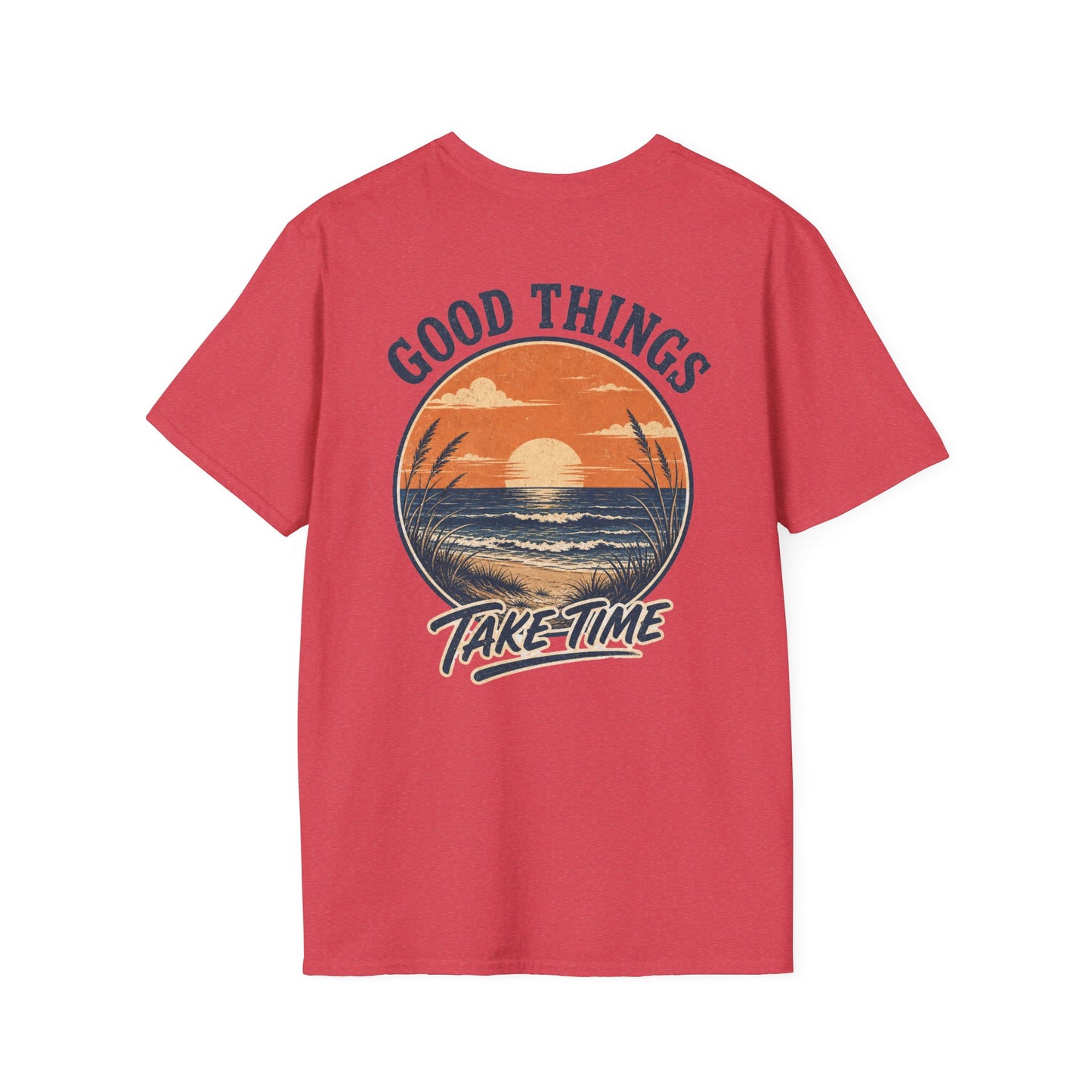 Good Things Take Time Sunset T‑Shirt