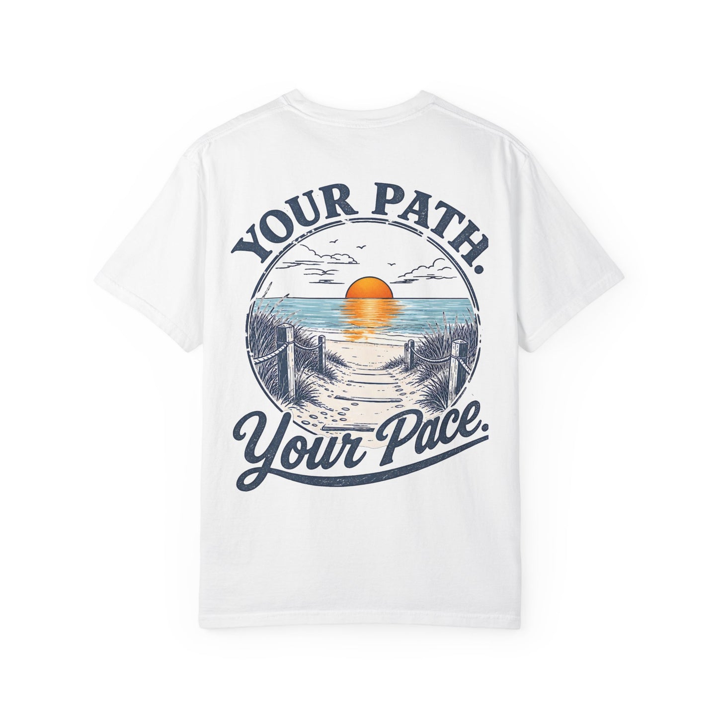 "Your Path. Your Pace." Beach Sunset Graphic Tee Shirt
