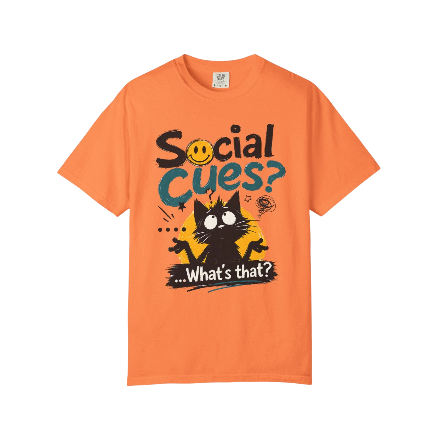 "Social Cues? ...What's That?" Cat Graphic T-Shirt