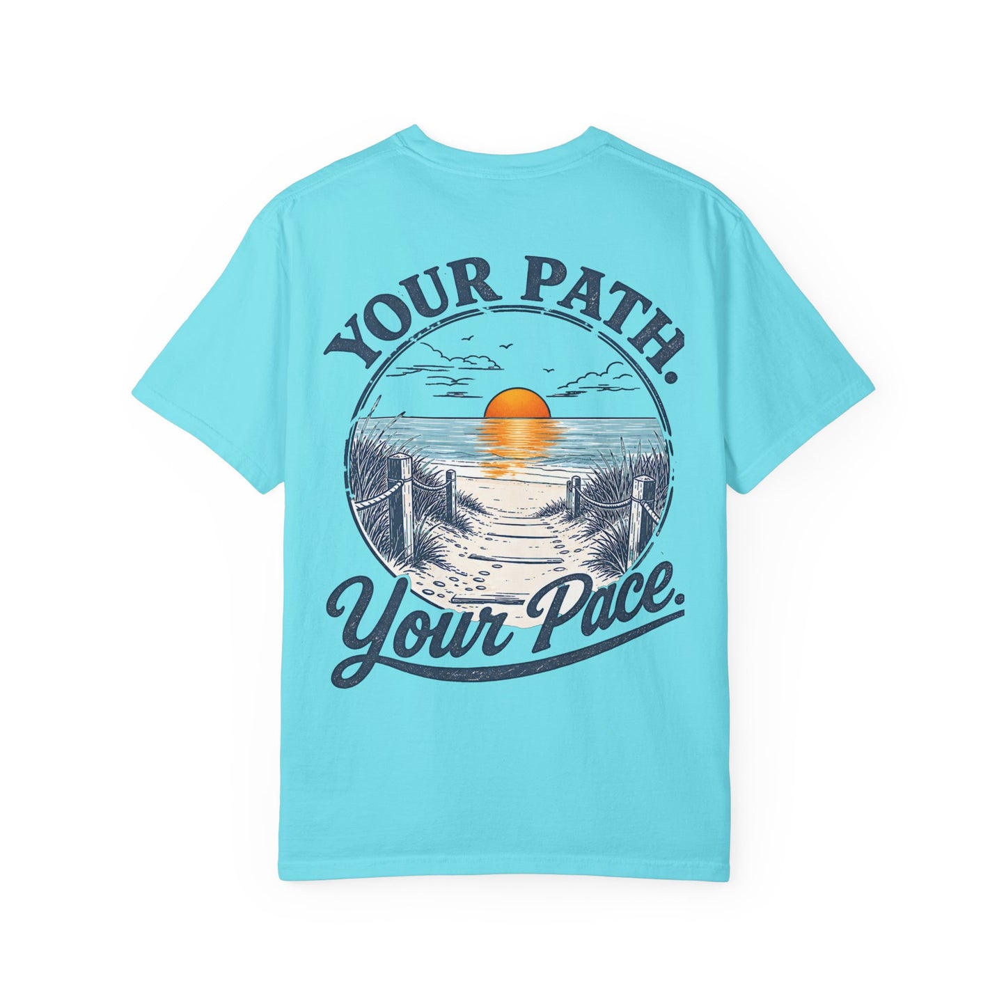 "Your Path. Your Pace." Beach Sunset Graphic Tee Shirt